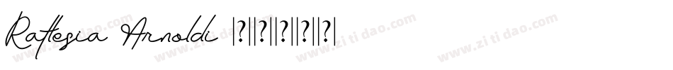 Raflesia Arnoldi字体转换